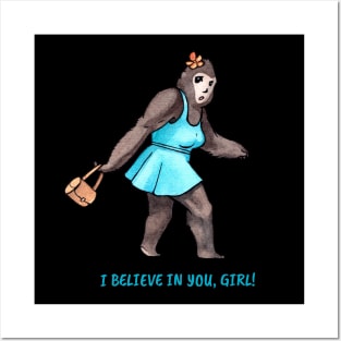 Believe in the Bigfoot Lady Posters and Art